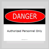 free-Danger-Authorized-Personnel Sign